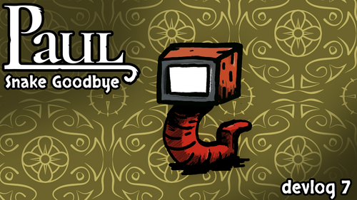 DevLog 7 -Snake Goodbye