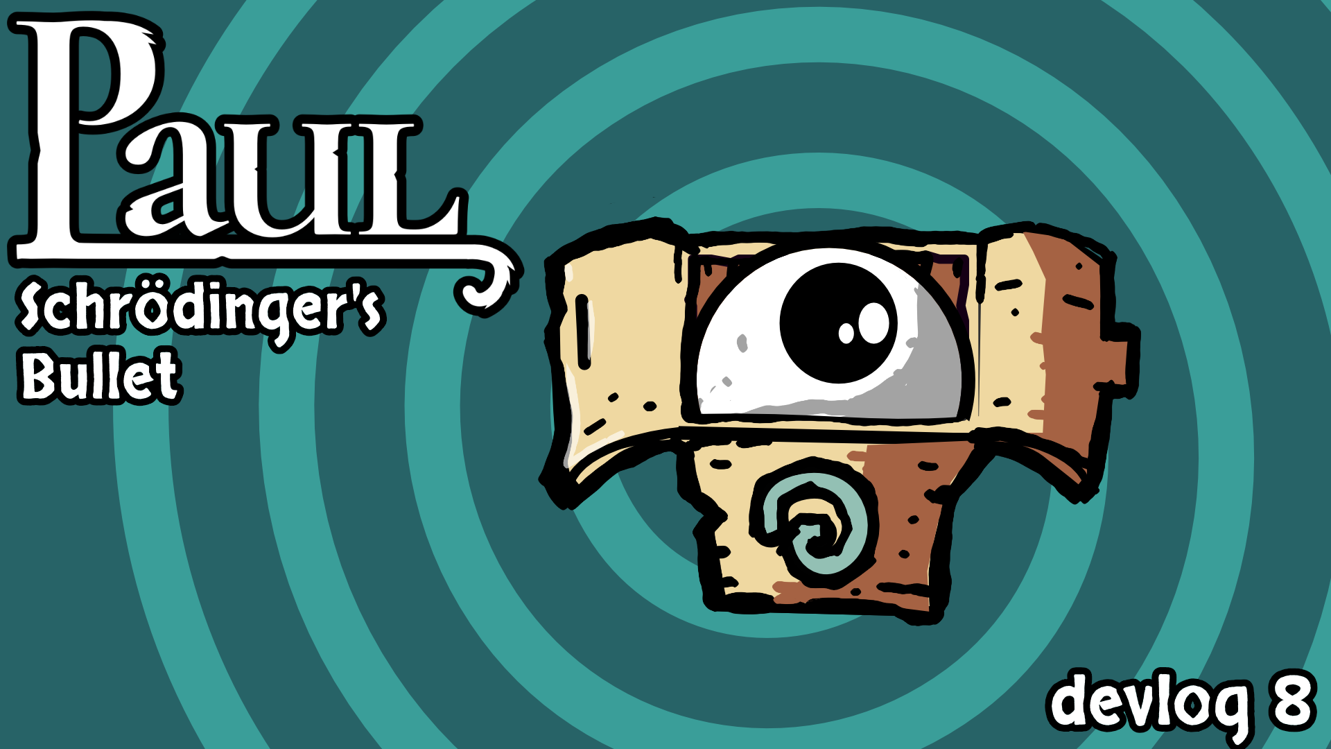 DevLog 8 - Schrödinger's Bullet