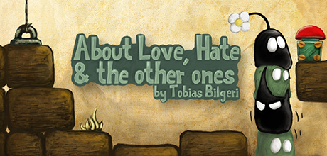 About Love, Hate & the other ones