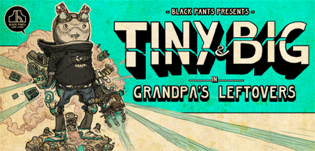 Tiny & Big: Grandpa's Leftovers