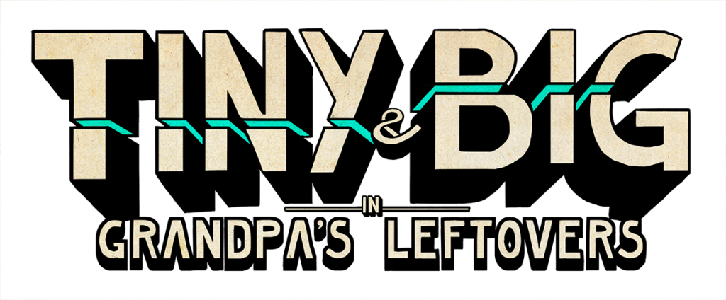 Tiny & Big: Grandpa's Leftovers